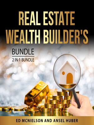 cover image of Real Estate Wealth Builder's Bundle, 2 in 1 Bundle